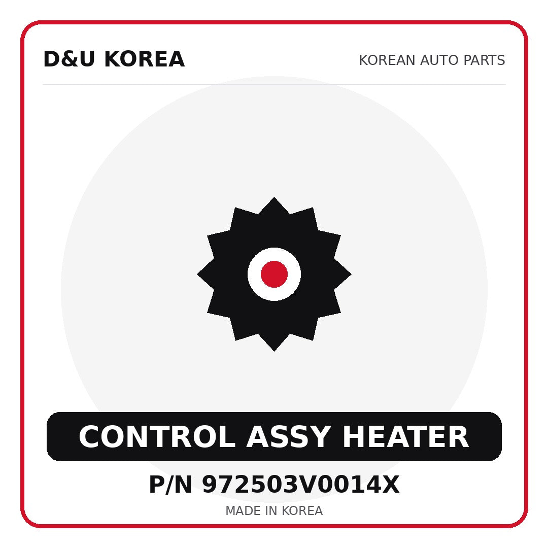 Genuine Mobis CONTROL ASSY HEATER 972503V0014X for Korean vehicles | D&U Korea