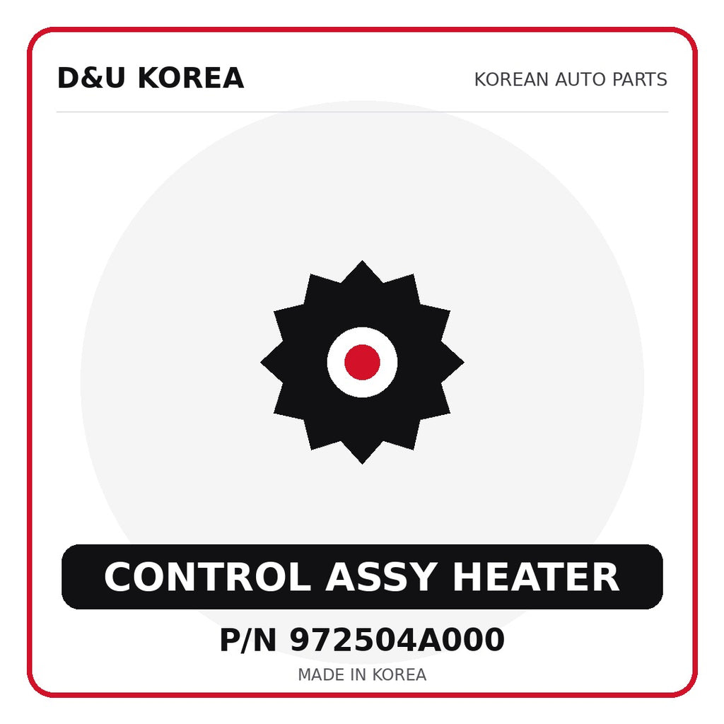Genuine Mobis CONTROL ASSY HEATER 972504A000 for Korean vehicles | D&U Korea