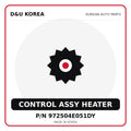 Genuine Mobis CONTROL ASSY HEATER 972504E051DY for Korean vehicles | D&U Korea