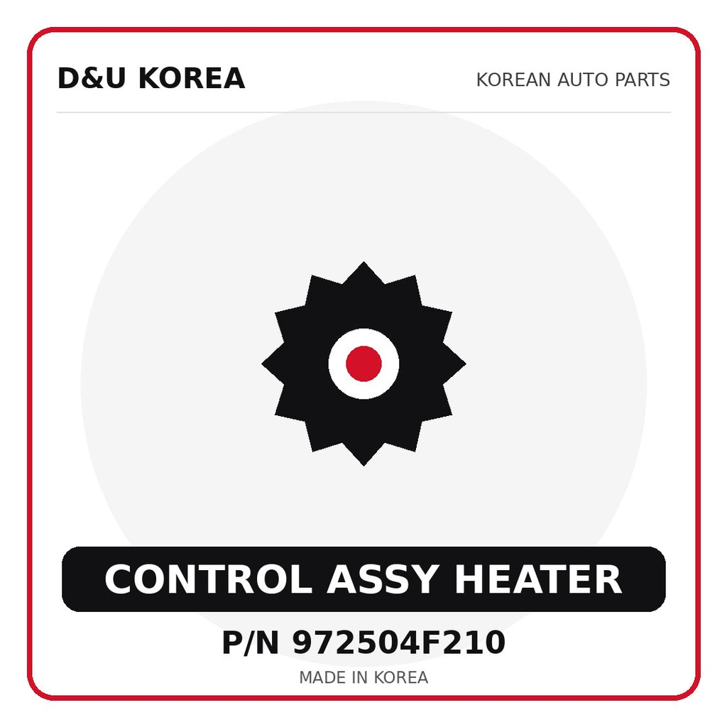 Genuine Mobis CONTROL ASSY HEATER 972504F210 for Korean vehicles | D&U Korea