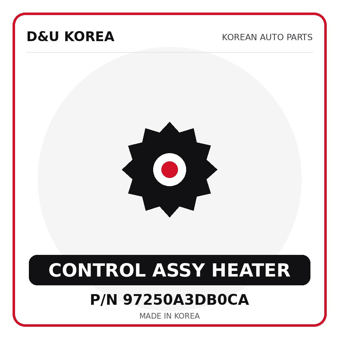 Genuine Mobis CONTROL ASSY HEATER 97250A3DB0CA for Korean vehicles | D&U Korea