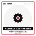 Genuine Mobis CONTROL ASSY HEATER 97250C5QA0AHV for Korean vehicles | D&U Korea