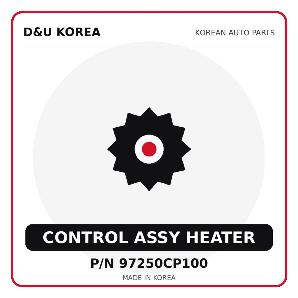 Genuine Mobis CONTROL ASSY HEATER 97250CP100 for Korean vehicles | D&U Korea
