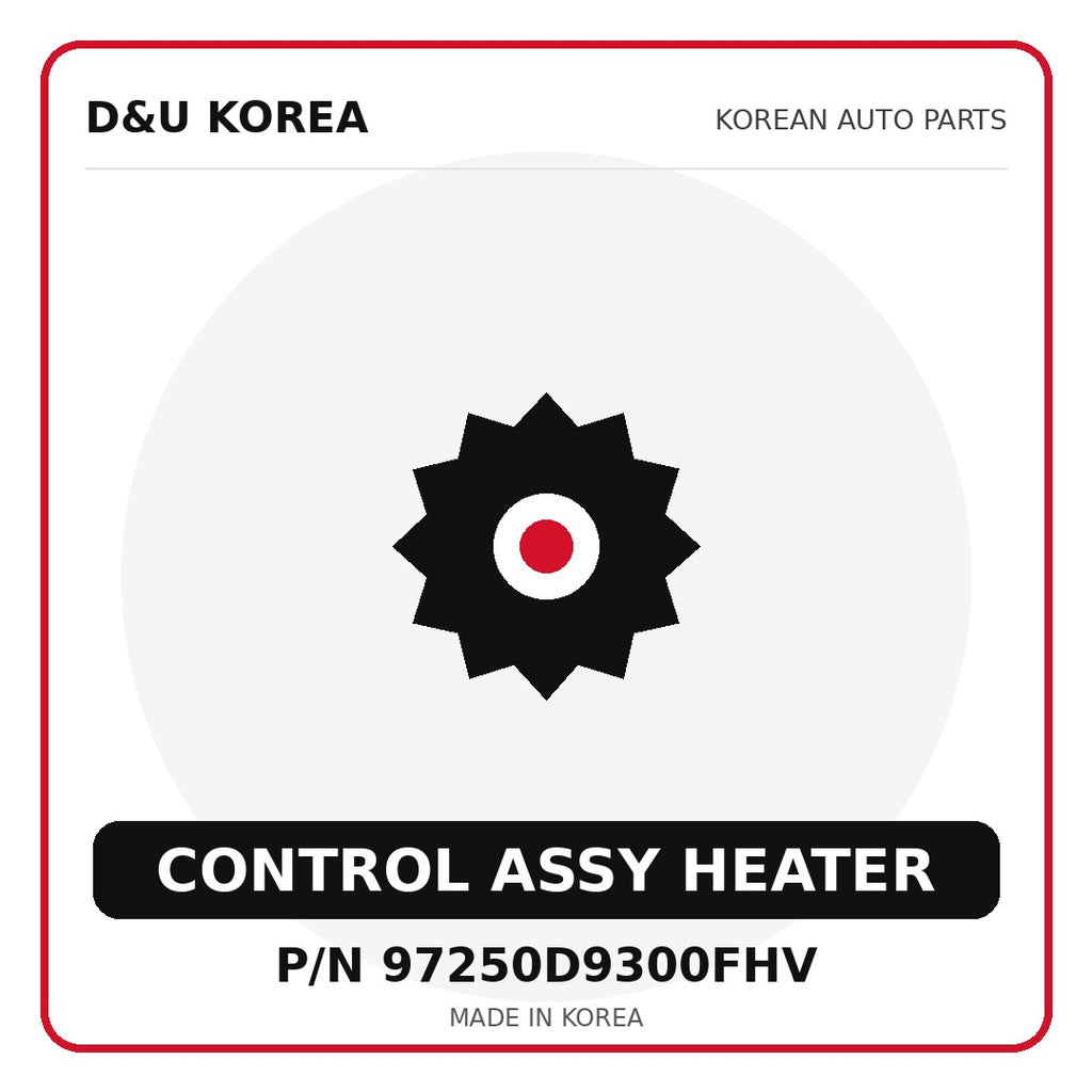 Genuine Mobis CONTROL ASSY HEATER 97250D9300FHV for Korean vehicles | D&U Korea