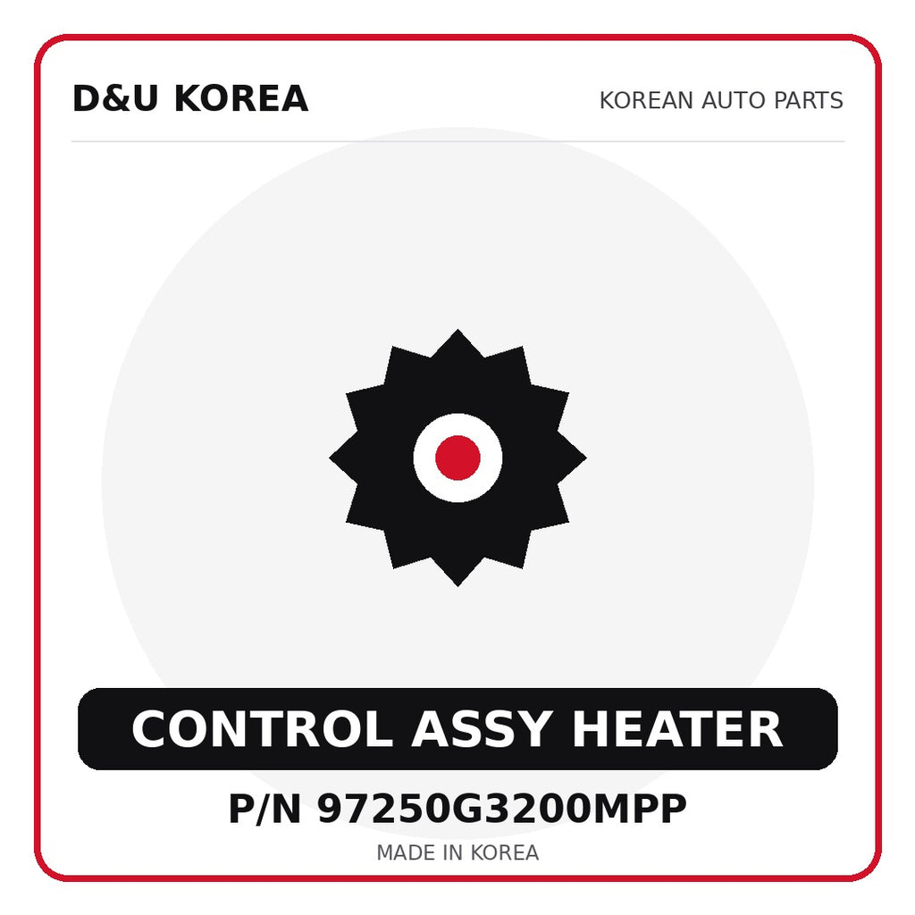 Genuine Mobis CONTROL ASSY HEATER 97250G3200MPP for Korean vehicles | D&U Korea