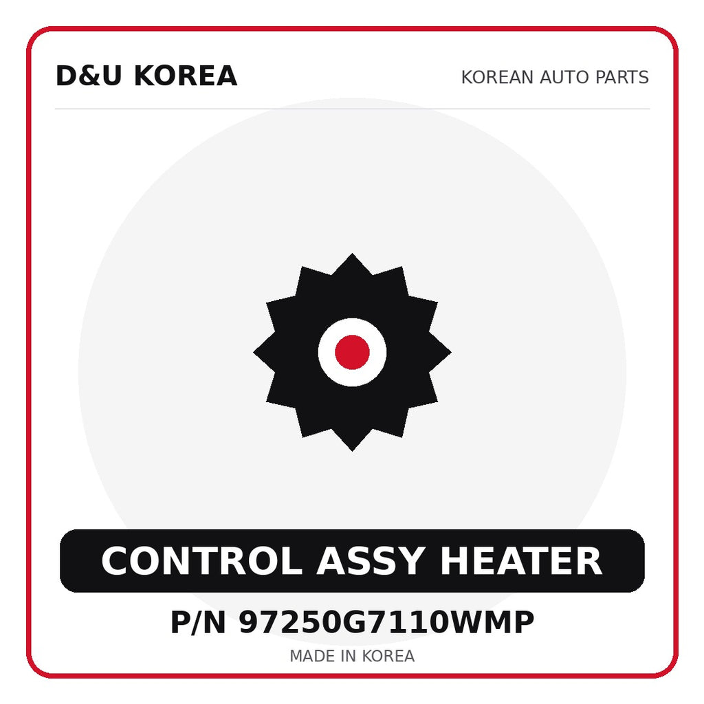Genuine Mobis CONTROL ASSY HEATER 97250G7110WMP for Korean vehicles | D&U Korea