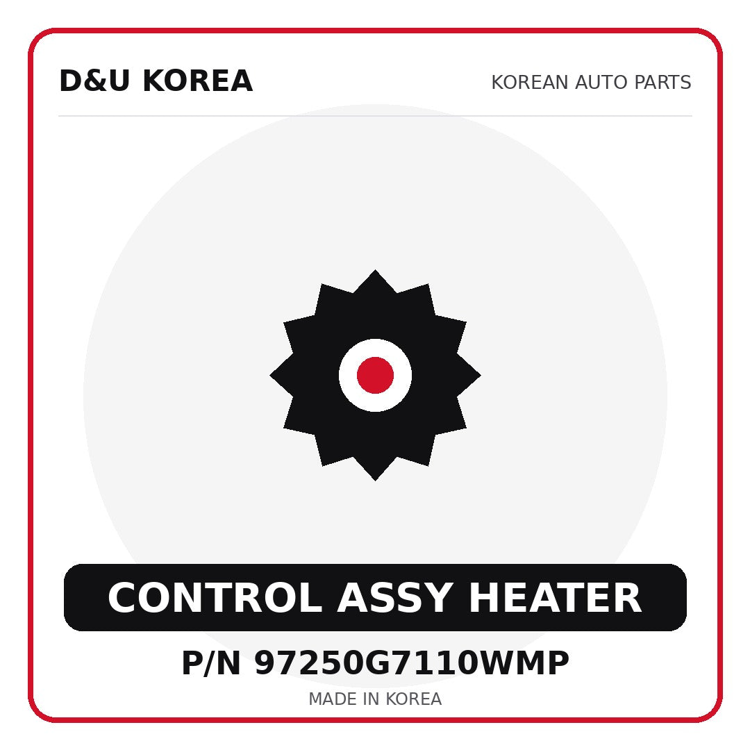 Genuine Mobis CONTROL ASSY HEATER 97250G7110WMP for Korean vehicles | D&U Korea