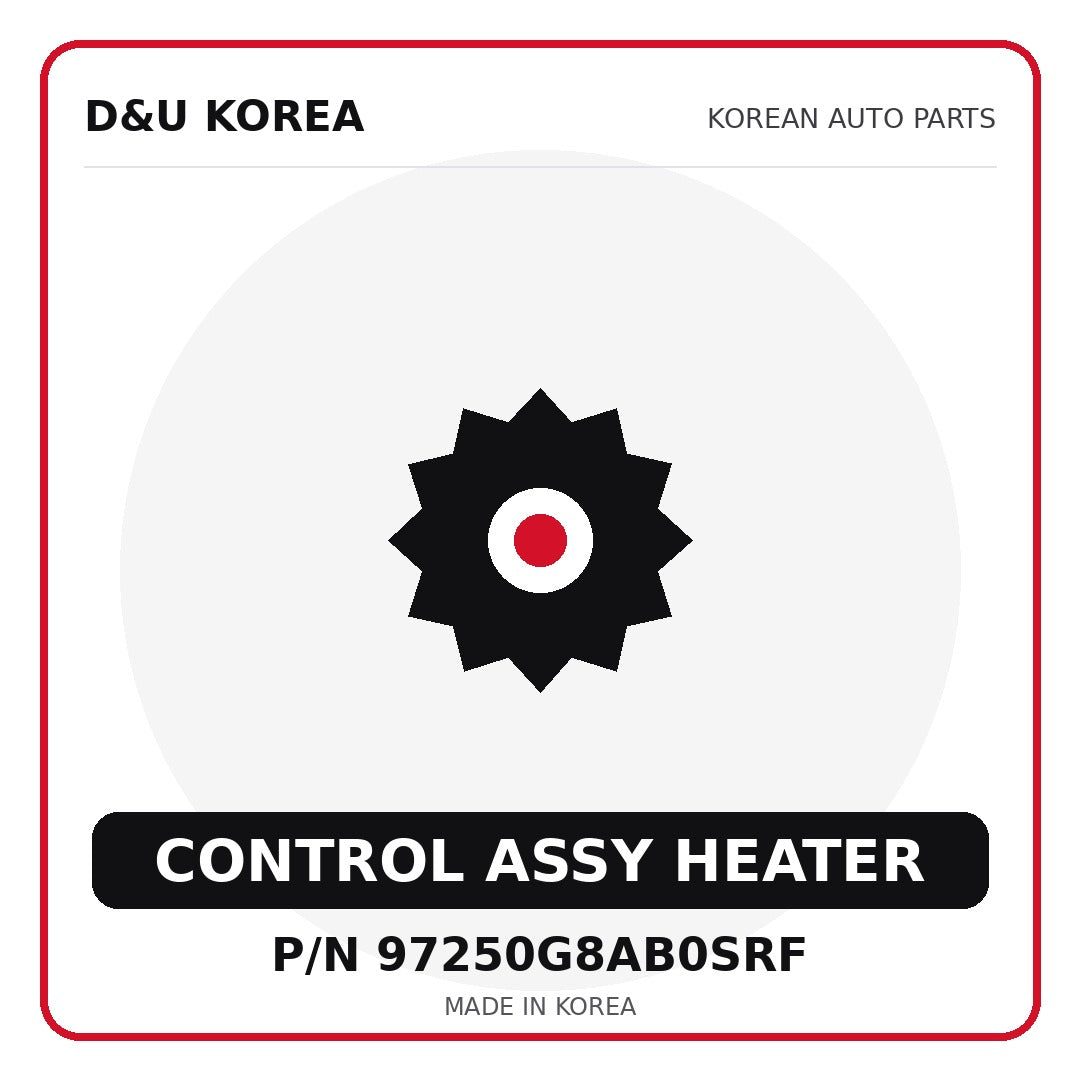 Genuine Mobis CONTROL ASSY HEATER 97250G8AB0SRF for Korean vehicles | D&U Korea