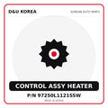 Genuine Mobis CONTROL ASSY HEATER 97250L1121SSW for Korean vehicles | D&U Korea