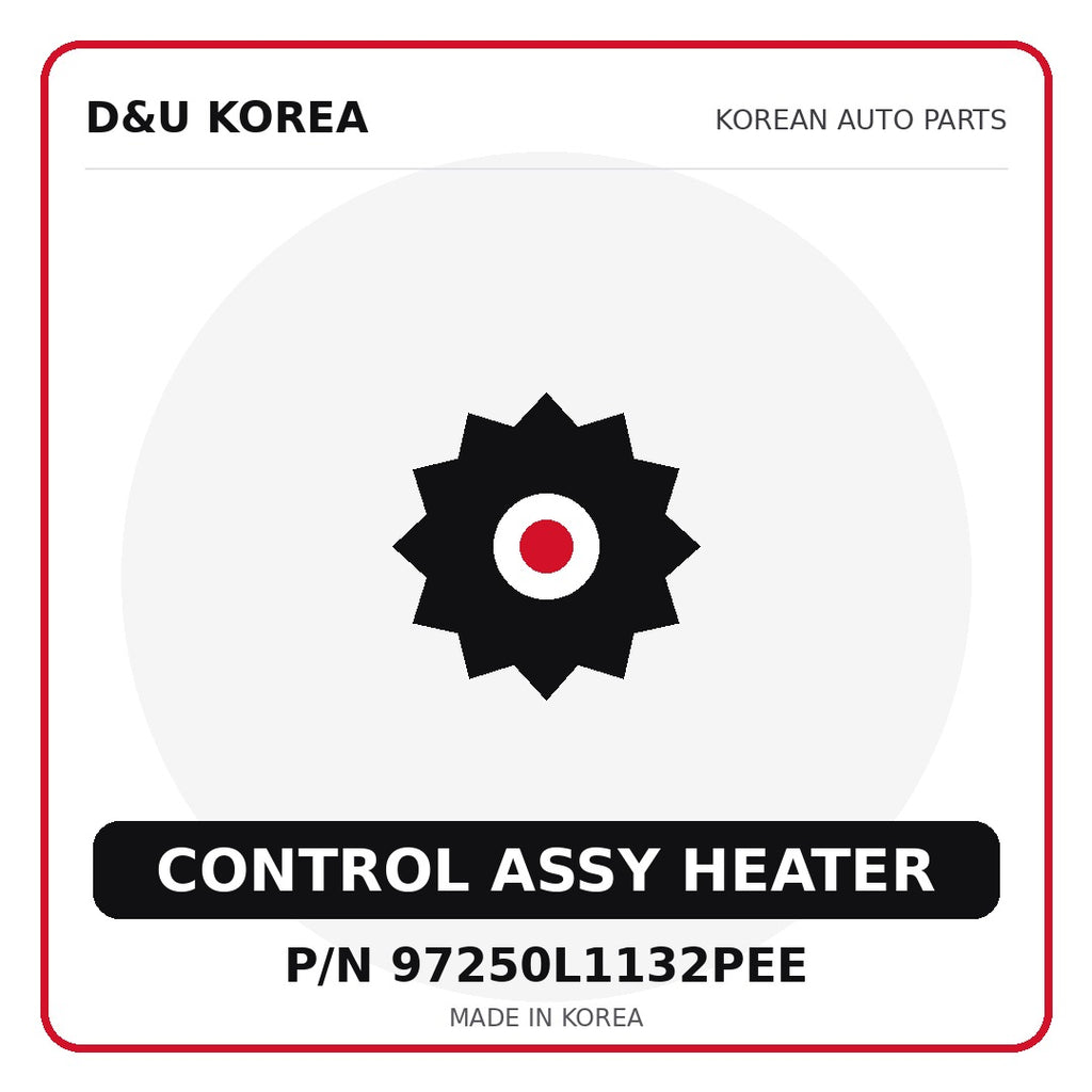 Genuine Mobis CONTROL ASSY HEATER 97250L1132PEE for Korean vehicles | D&U Korea
