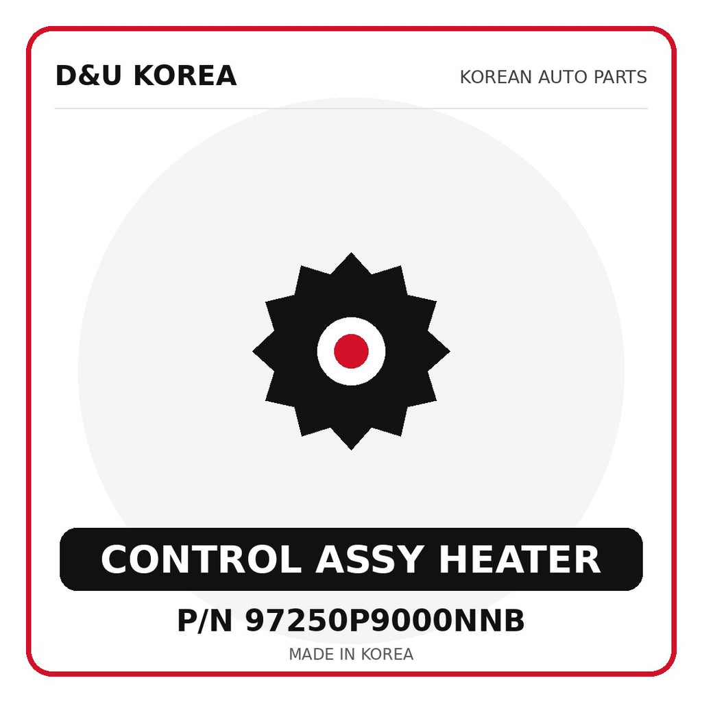 Genuine Mobis CONTROL ASSY HEATER 97250P9000NNB for Korean vehicles | D&U Korea