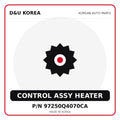 Genuine Mobis CONTROL ASSY HEATER 97250Q4070CA for Korean vehicles | D&U Korea