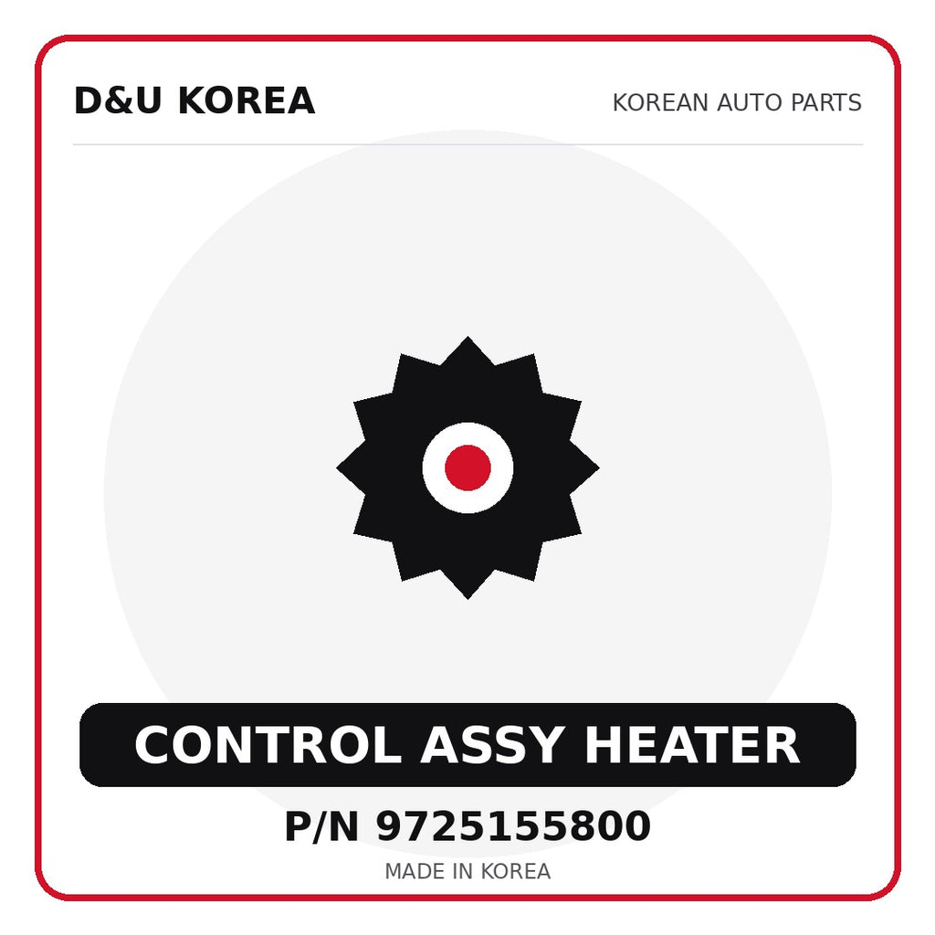 Genuine Mobis CONTROL ASSY HEATER 9725155800 for Korean vehicles | D&U Korea