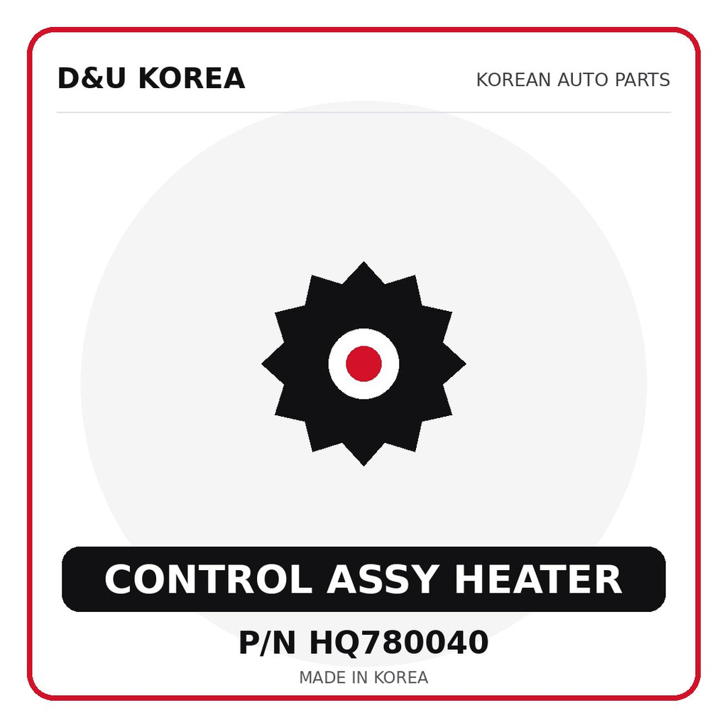 Genuine Mobis CONTROL ASSY HEATER HQ780040 for Korean vehicles | D&U Korea