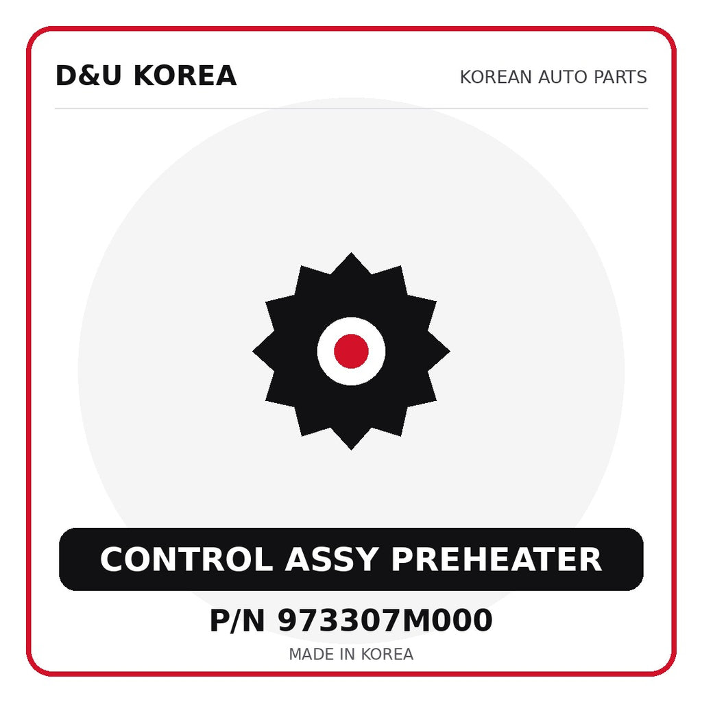 Genuine Mobis CONTROL ASSY PREHEATER 973307M000 for Korean vehicles | D&U Korea