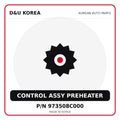 Genuine Mobis CONTROL ASSY PREHEATER 973508C000 for Korean vehicles | D&U Korea