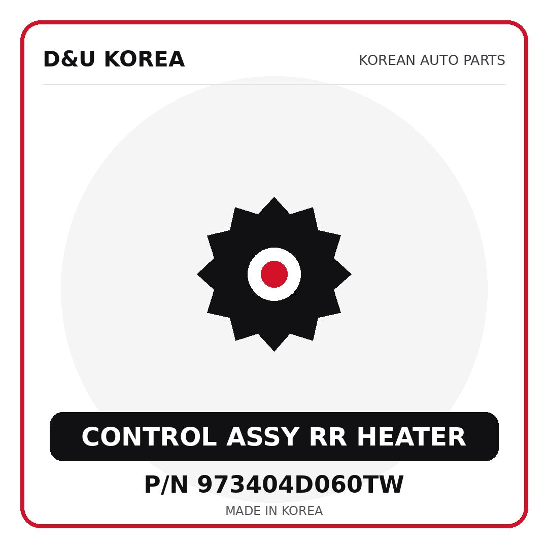 Genuine Mobis CONTROL ASSY RR HEATER 973404D060TW for Korean vehicles | D&U Korea