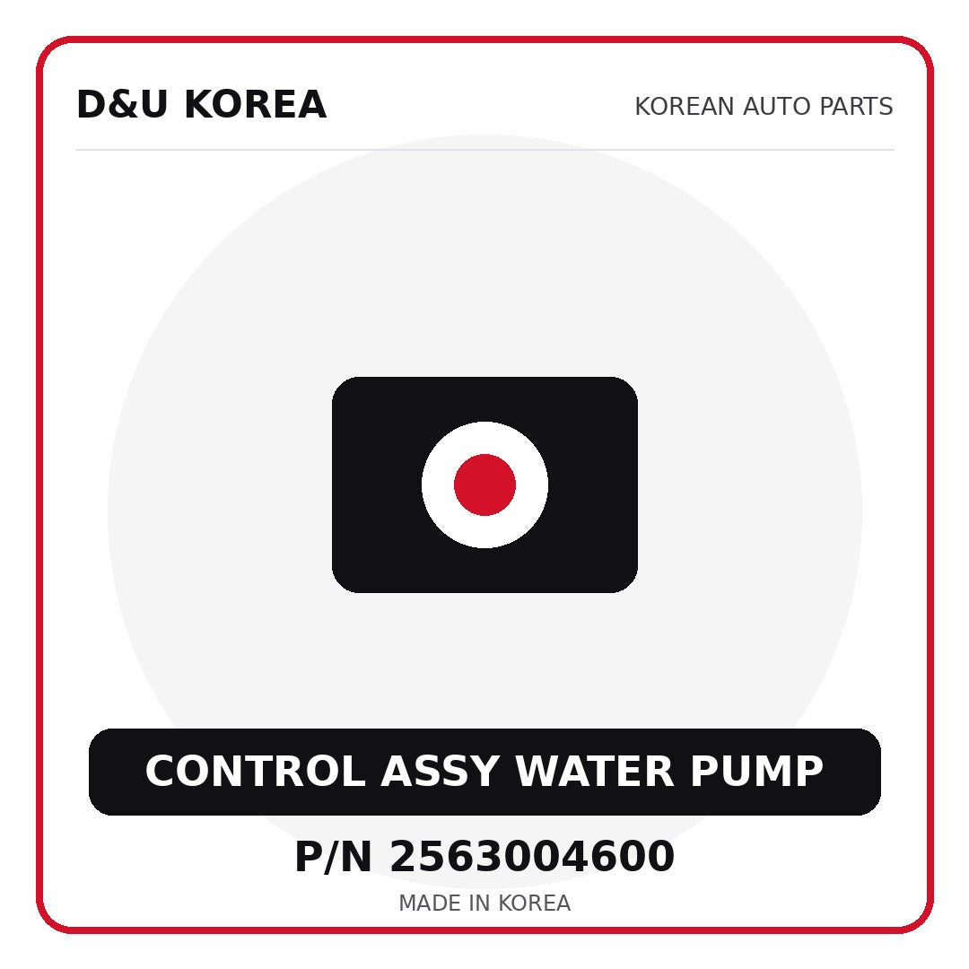 Genuine Mobis CONTROL ASSY WATER PUMP 2563004600 - Korean auto parts from D&U Korea