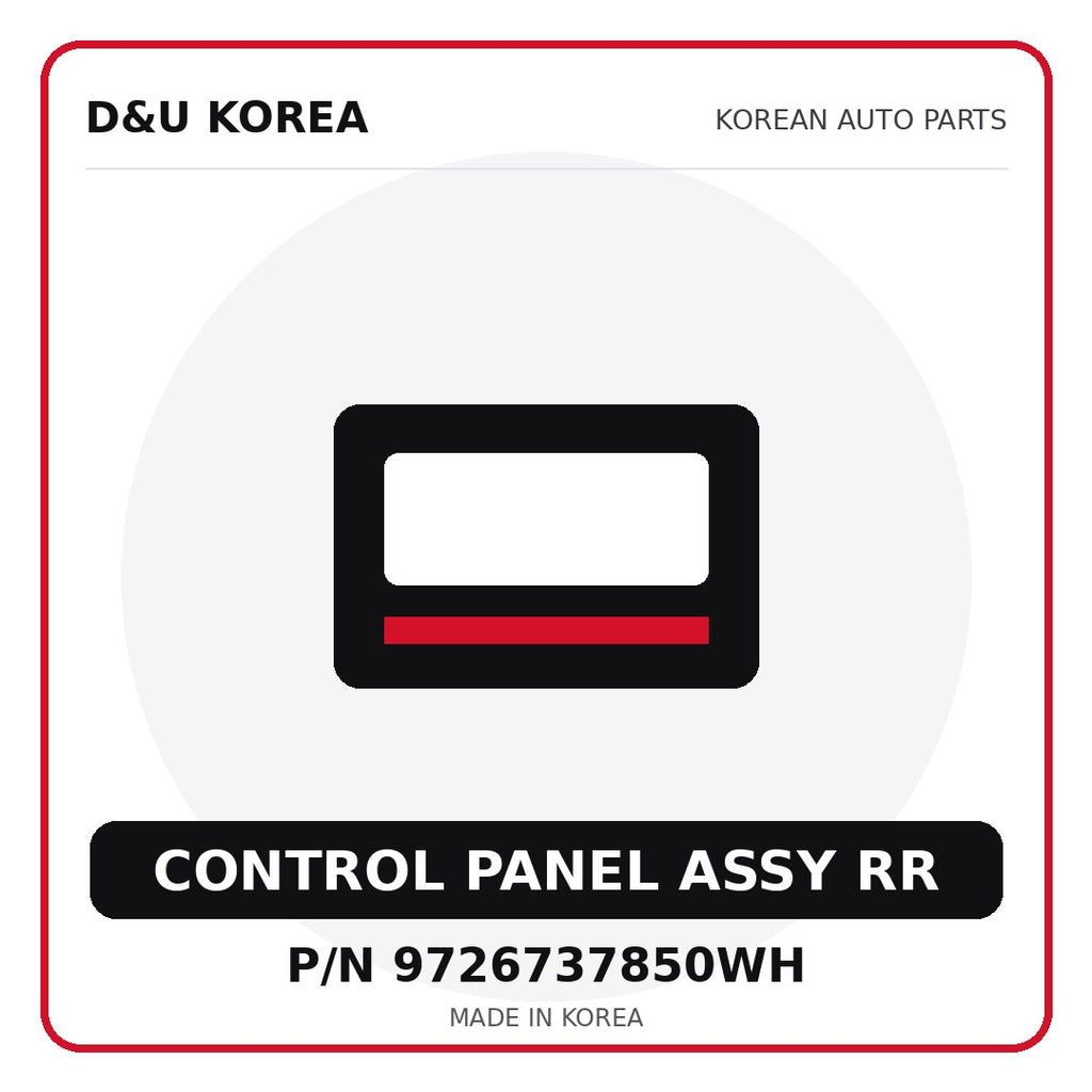 Genuine Mobis CONTROL PANEL ASSY RR 9726737850WH for Korean vehicles | D&U Korea