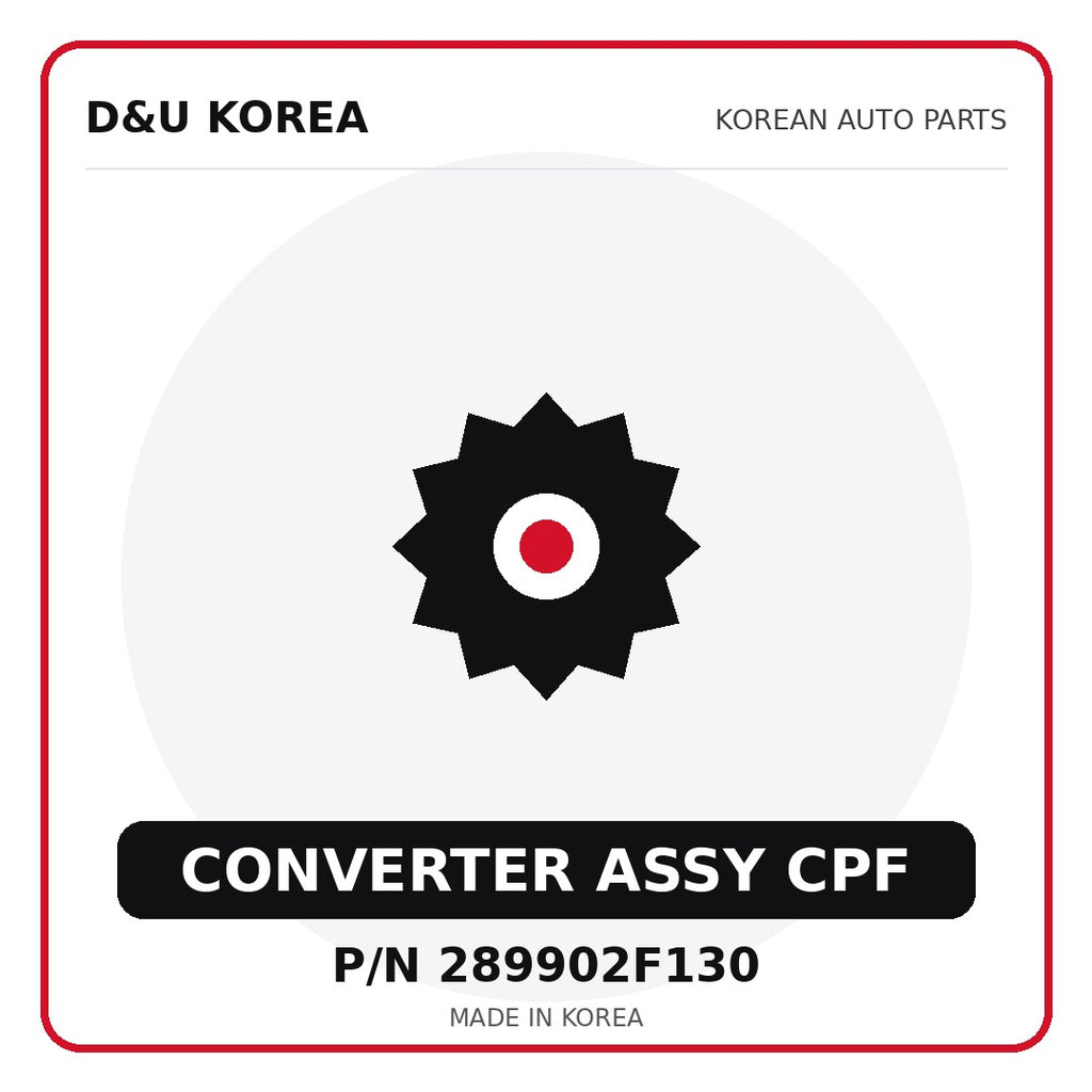 Genuine Mobis CONVERTER ASSY CPF 289902F130 - Korean auto parts from D&U Korea