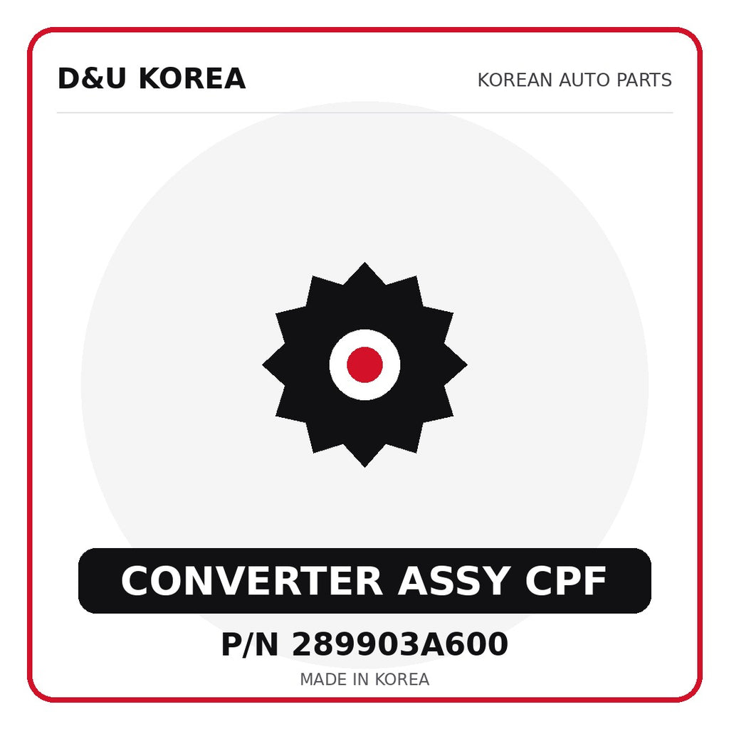 Genuine Mobis CONVERTER ASSY CPF 289903A600 - Korean auto parts from D&U Korea