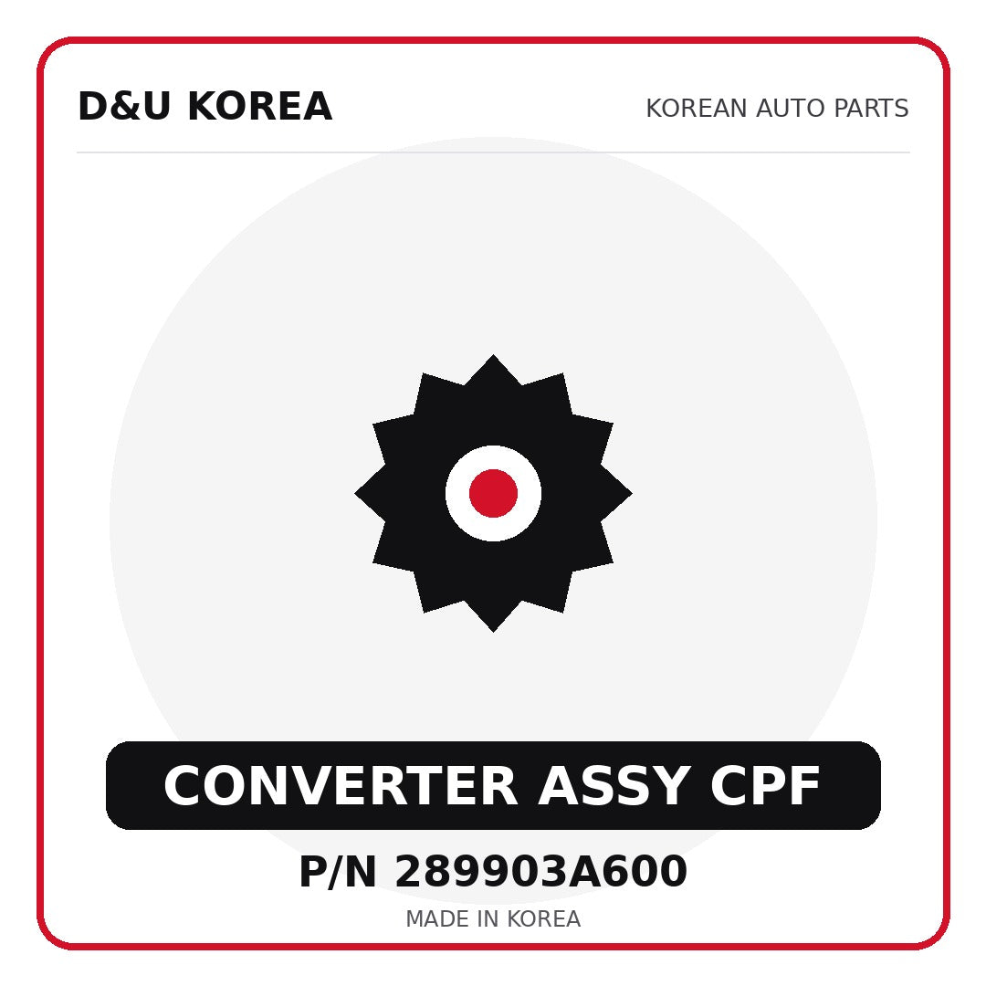 Genuine Mobis CONVERTER ASSY CPF 289903A600 - Korean auto parts from D&U Korea