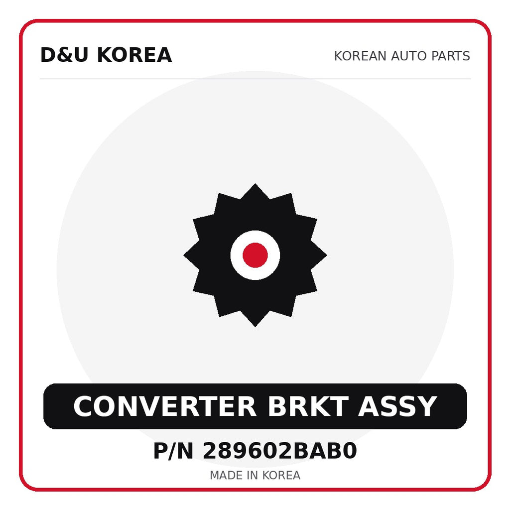 Genuine Mobis CONVERTER BRKT ASSY 289602BAB0 - Korean auto parts from D&U Korea