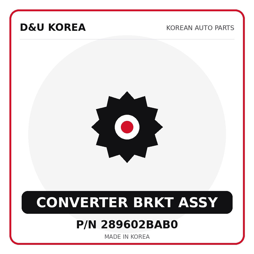 Genuine Mobis CONVERTER BRKT ASSY 289602BAB0 - Korean auto parts from D&U Korea