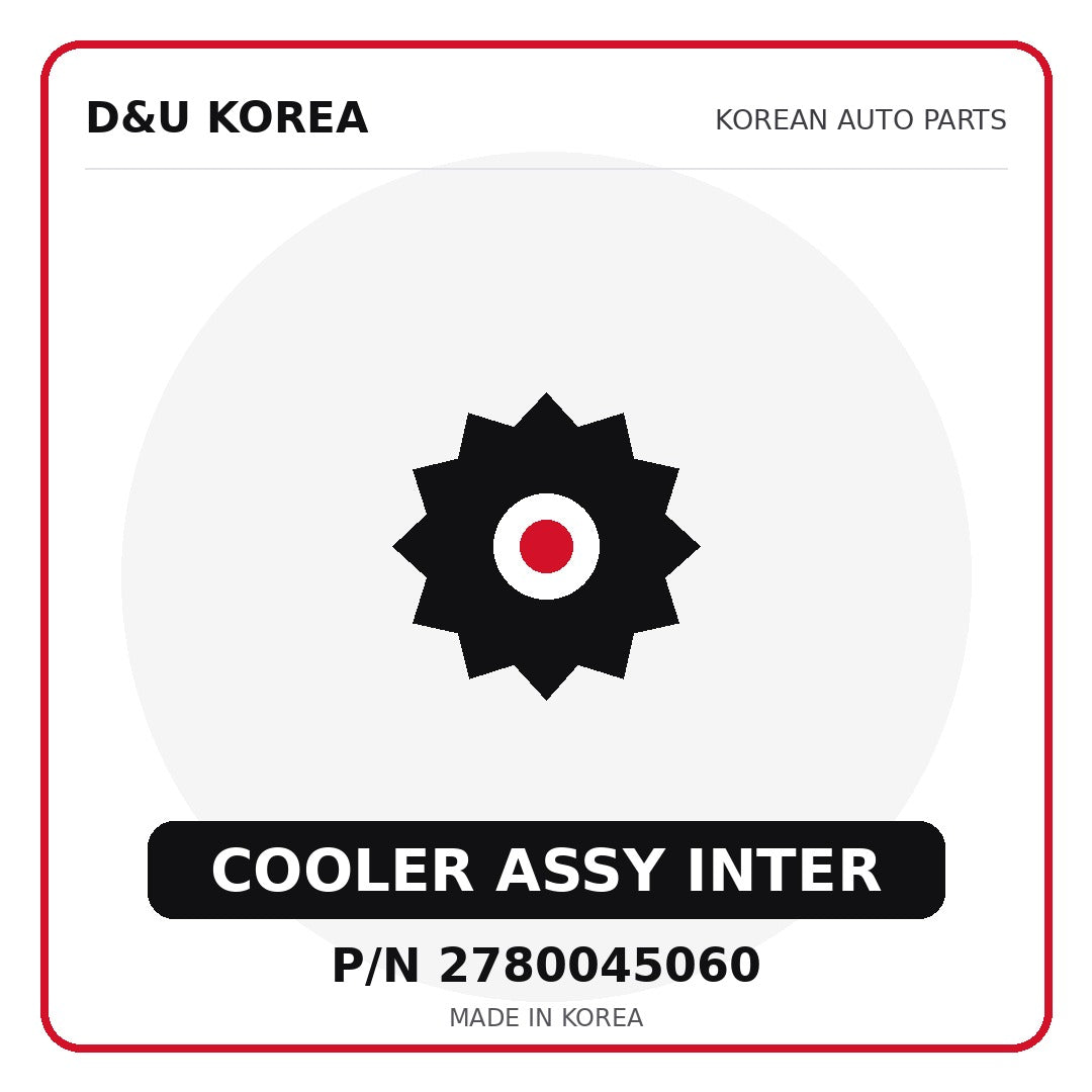 Genuine Mobis COOLER ASSY INTER 2780045060 - Korean auto parts from D&U Korea