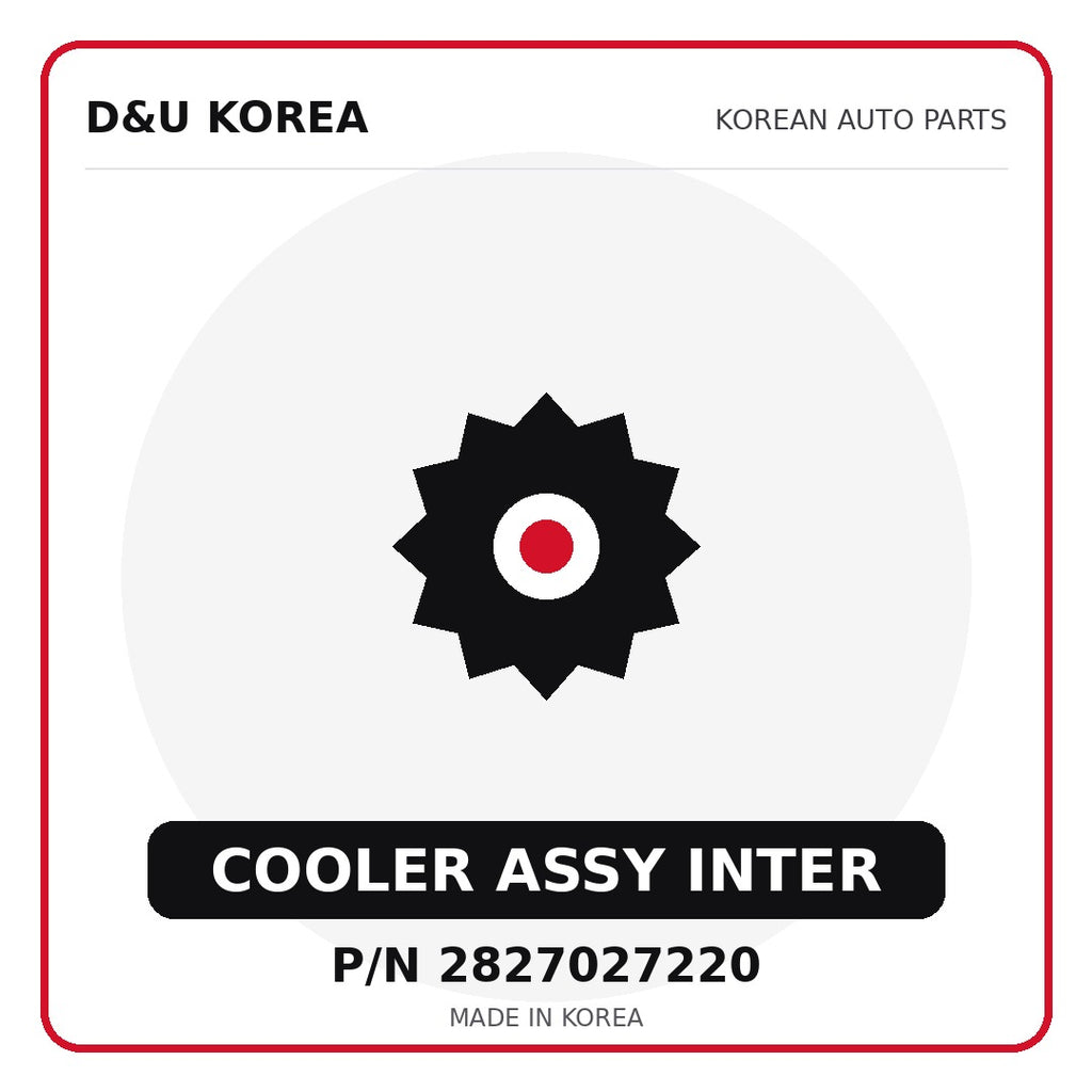 Genuine Mobis COOLER ASSY INTER 2827027220 - Korean auto parts from D&U Korea