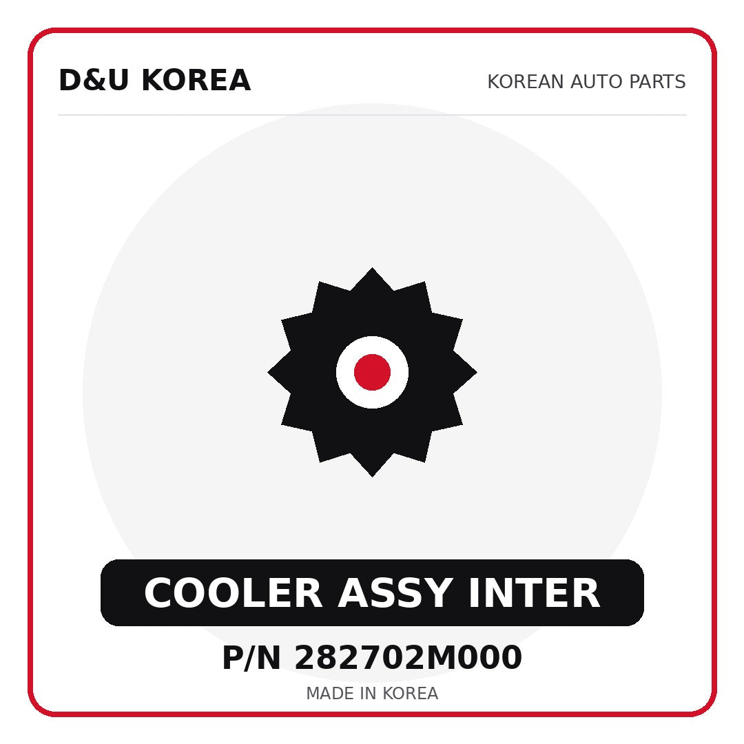 Genuine Mobis COOLER ASSY INTER 282702M000 - Korean auto parts from D&U Korea