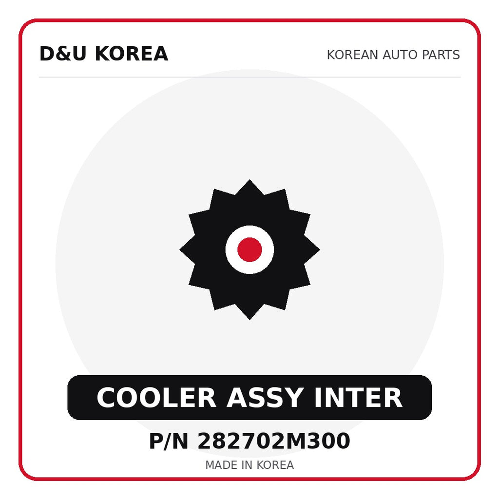 Genuine Mobis COOLER ASSY INTER 282702M300 - Korean auto parts from D&U Korea