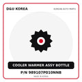 Genuine Mobis COOLER WARMER ASSY BOTTLE 989107P010NNB for Korean vehicles | D&U Korea