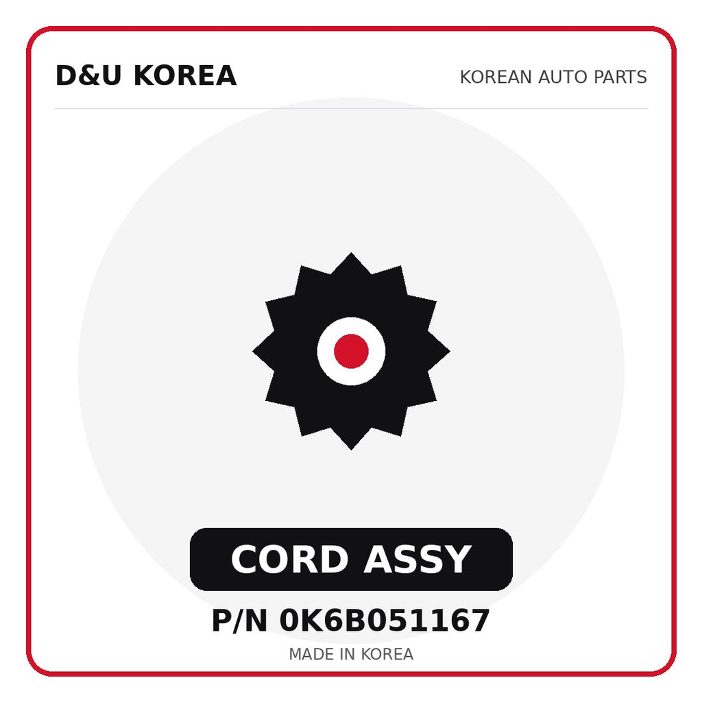 Genuine Mobis CORD ASSY 0K6B051167 - Korean auto parts from D&U Korea