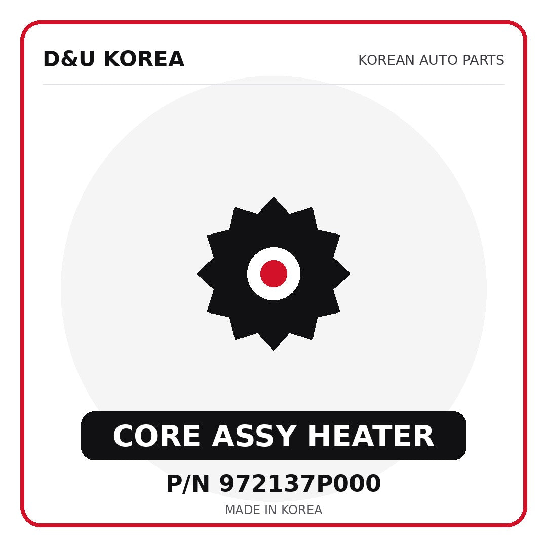 Genuine Mobis CORE ASSY HEATER 972137P000 for Korean vehicles | D&U Korea