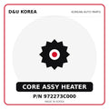 Genuine Mobis CORE ASSY HEATER 972273C000 for Korean vehicles | D&U Korea