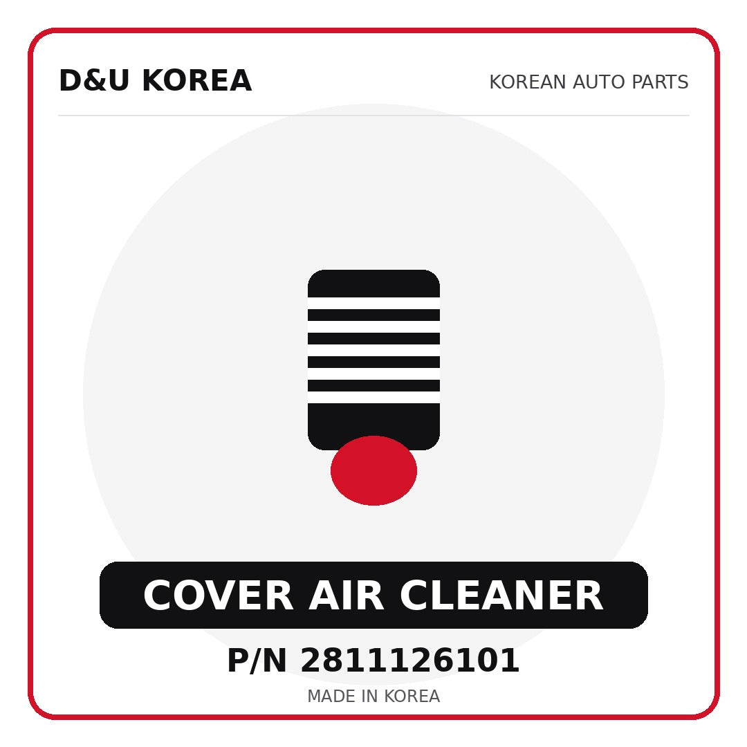 Genuine Mobis COVER AIR CLEANER 2811126101 - Korean auto parts from D&U Korea