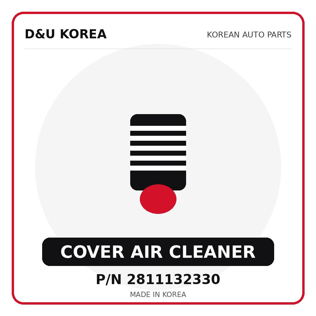 Genuine Mobis COVER AIR CLEANER 2811132330 - Korean auto parts from D&U Korea