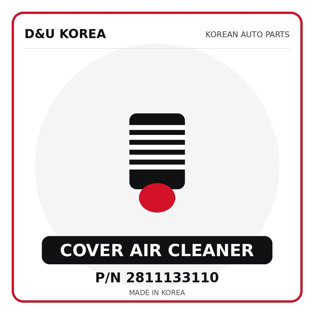 Genuine Mobis COVER AIR CLEANER 2811133110 - Korean auto parts from D&U Korea