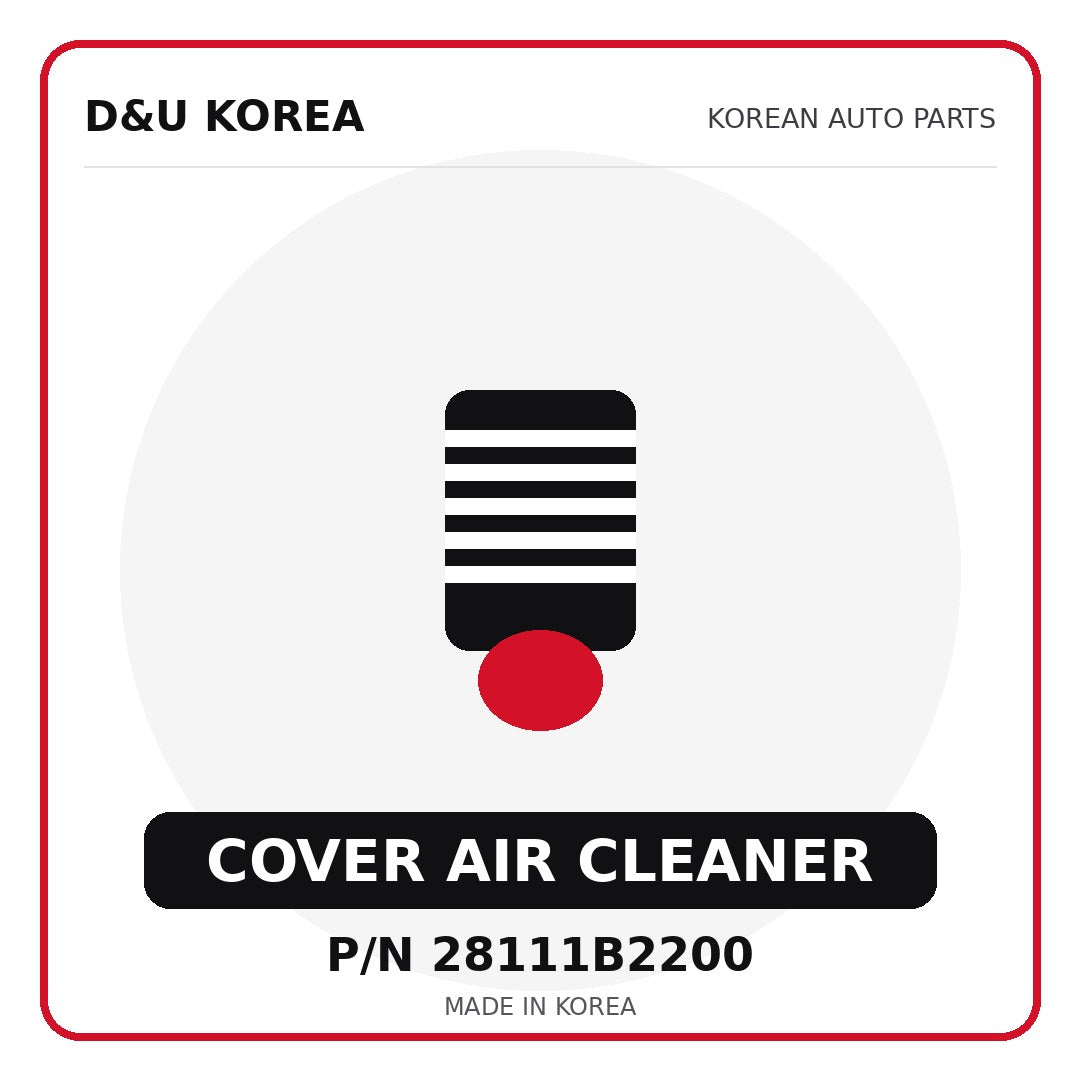 Genuine Mobis COVER AIR CLEANER 28111B2200 - Korean auto parts from D&U Korea