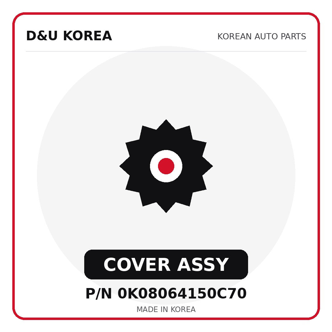 Genuine Mobis COVER ASSY 0K08064150C70 - Korean auto parts from D&U Korea