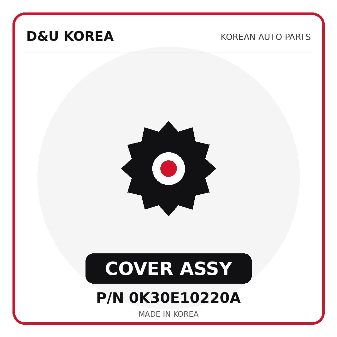 Genuine Mobis COVER ASSY 0K30E10220A - Korean auto parts from D&U Korea