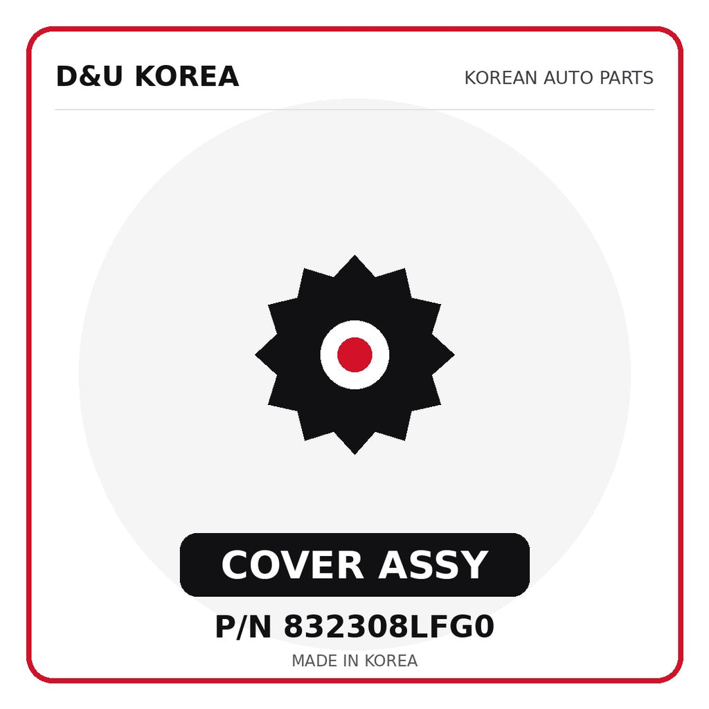 Genuine Mobis COVER ASSY 832308LFG0 - Korean auto parts from D&U Korea