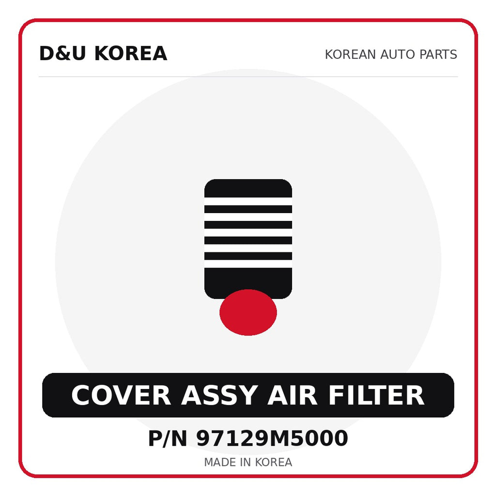 Genuine Mobis COVER ASSY AIR FILTER 97129M5000 - Korean auto parts from D&U Korea