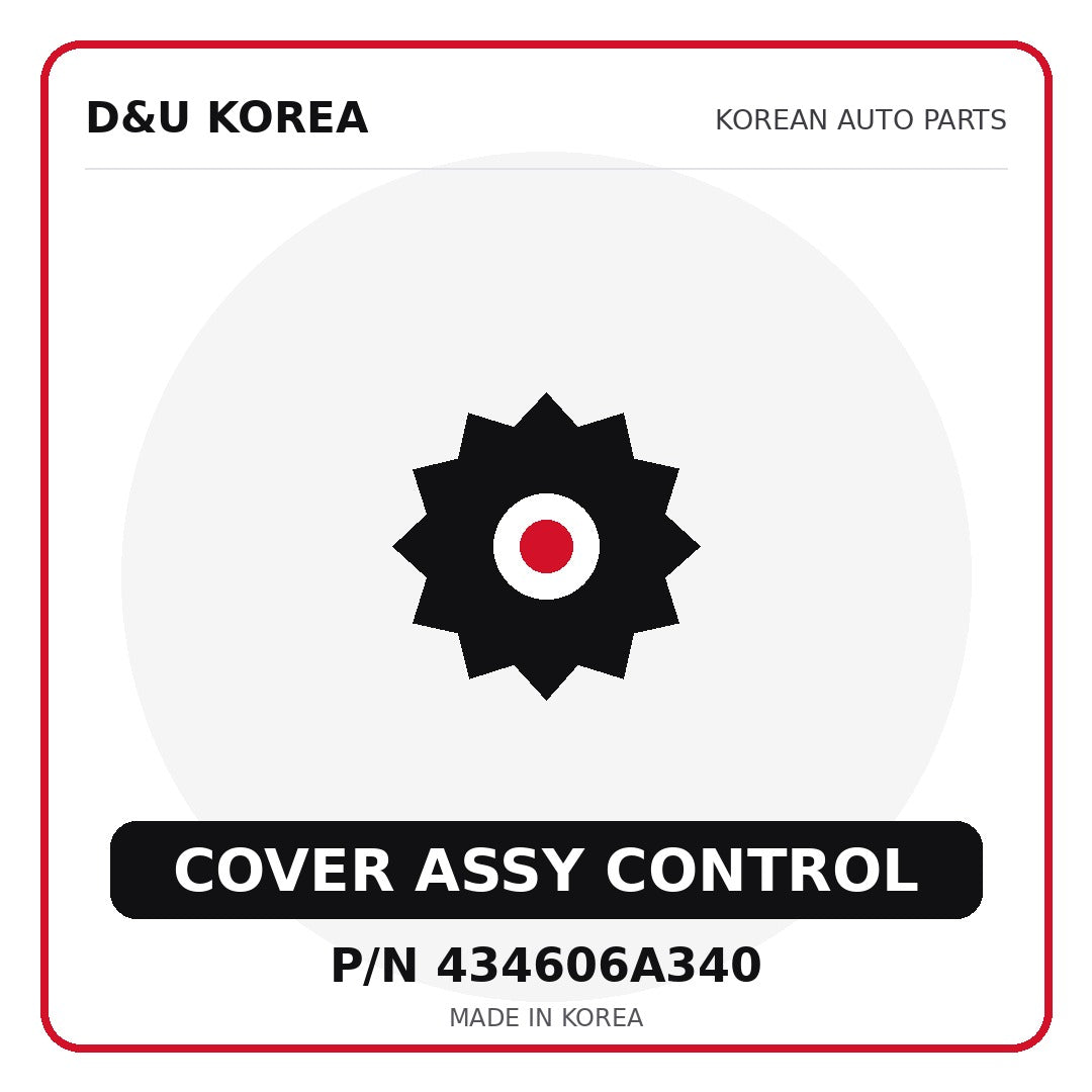 Genuine Mobis COVER ASSY CONTROL 434606A340 - Korean auto parts from D&U Korea