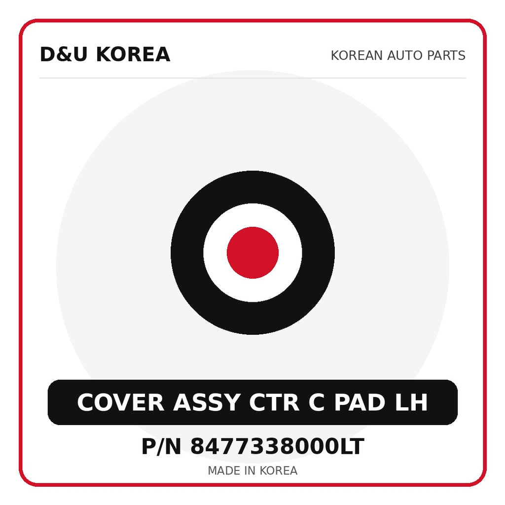 Genuine Mobis COVER ASSY CTR C PAD LH 8477338000LT - Korean auto parts from D&U Korea