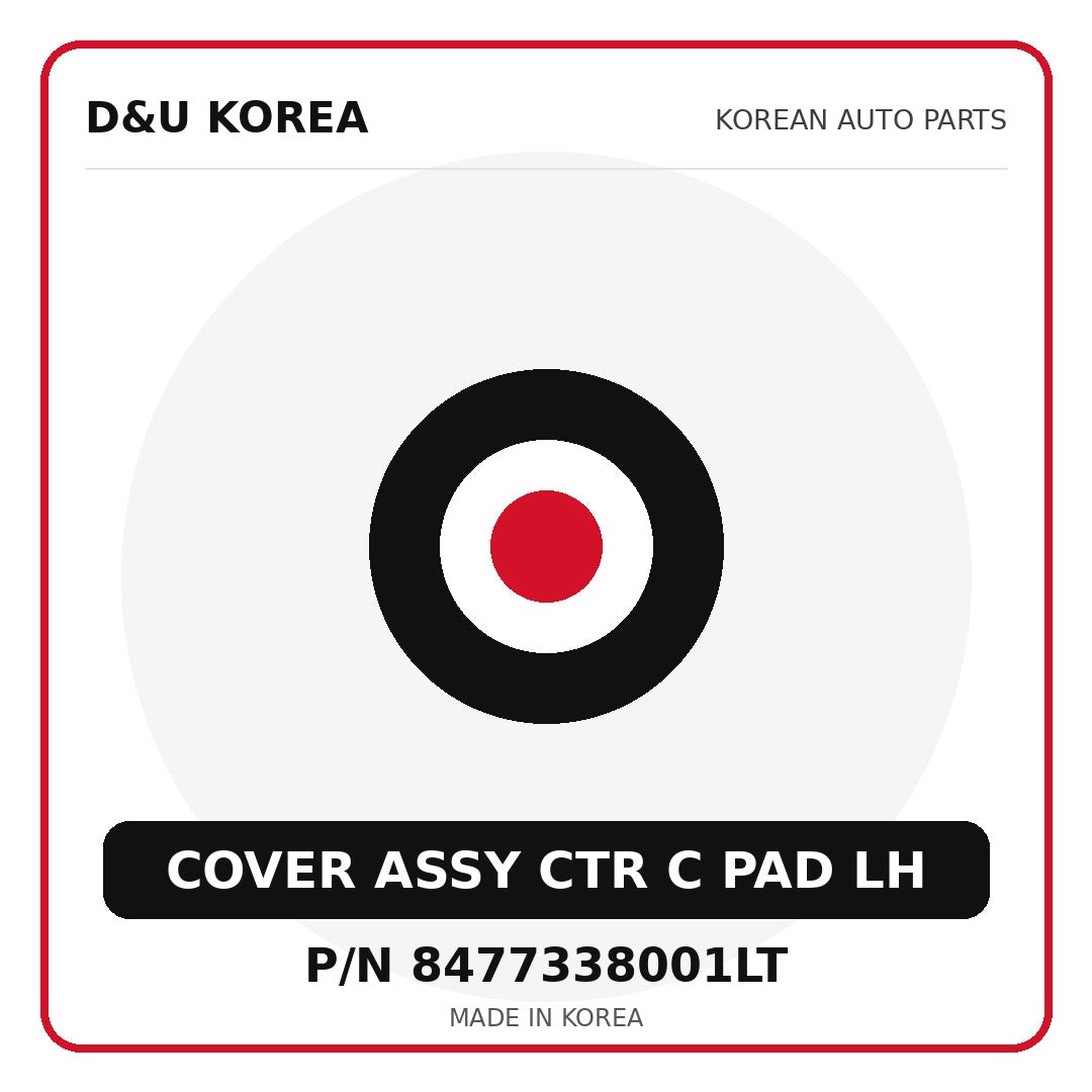 Genuine Mobis COVER ASSY CTR C PAD LH 8477338001LT - Korean auto parts from D&U Korea