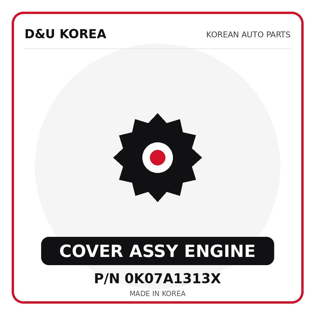 Genuine Mobis COVER ASSY ENGINE 0K07A1313X - Korean auto parts from D&U Korea