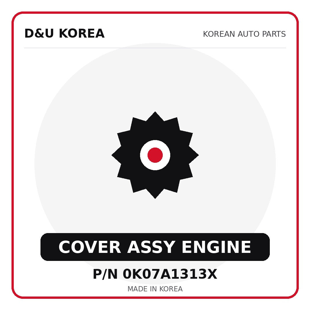 Genuine Mobis COVER ASSY ENGINE 0K07A1313X - Korean auto parts from D&U Korea