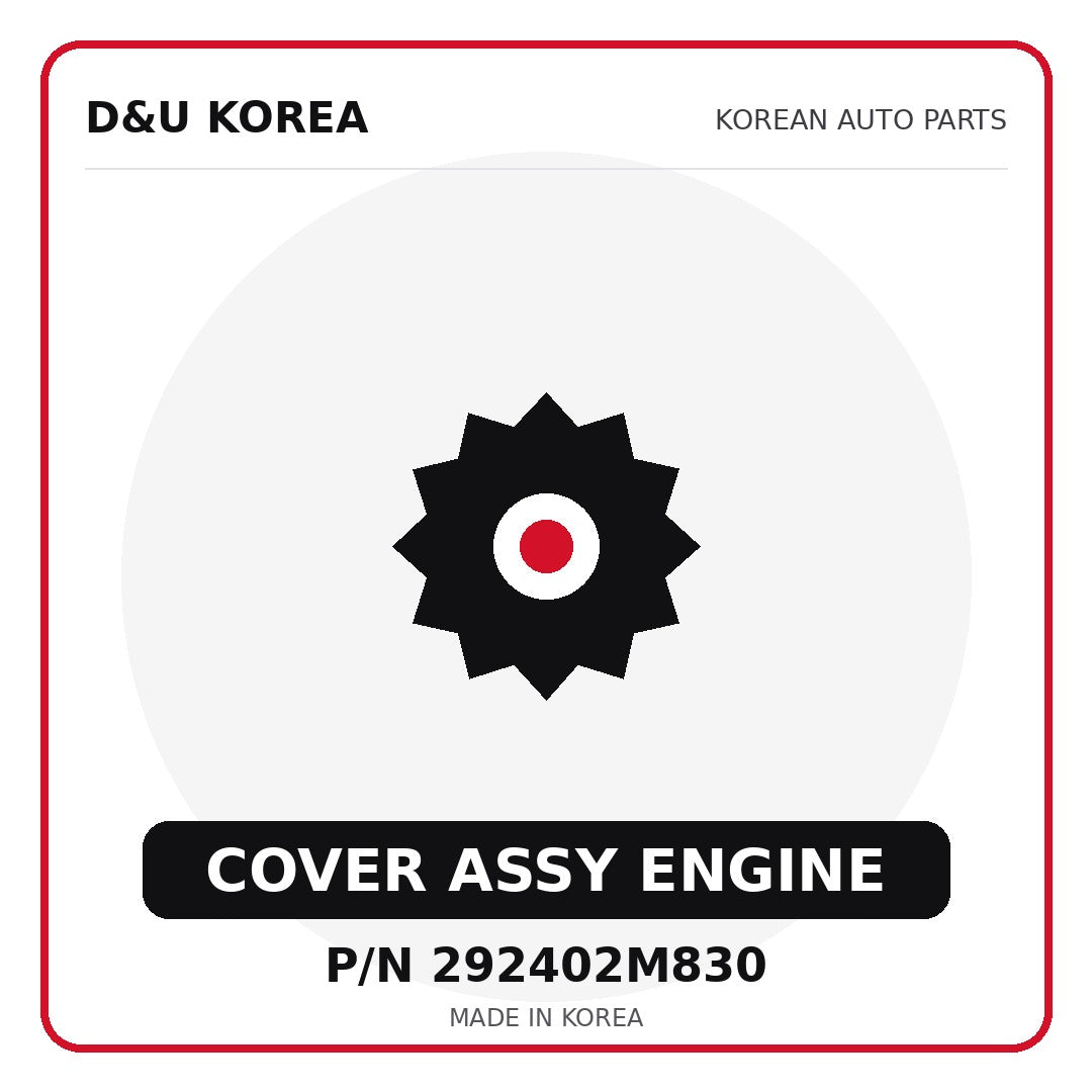 Genuine Mobis COVER ASSY ENGINE 292402M830 - Korean auto parts from D&U Korea